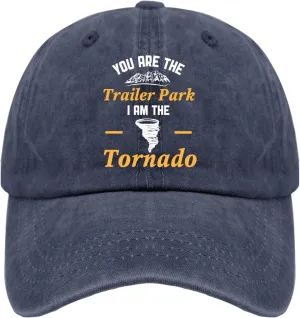 Cap You are Trailer Park I Am The Tornado Dad Hat for Men Graphic Denim Hats Adjustable