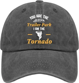 Cap You are Trailer Park I Am The Tornado Dad Hat for Men Graphic Denim Hats Adjustable
