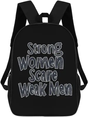 Strong Women Scare Weak Men Unisex Backpack 17" Casual Daypacks Simple Shoulders Bag for Camping Hiking Travel Gear